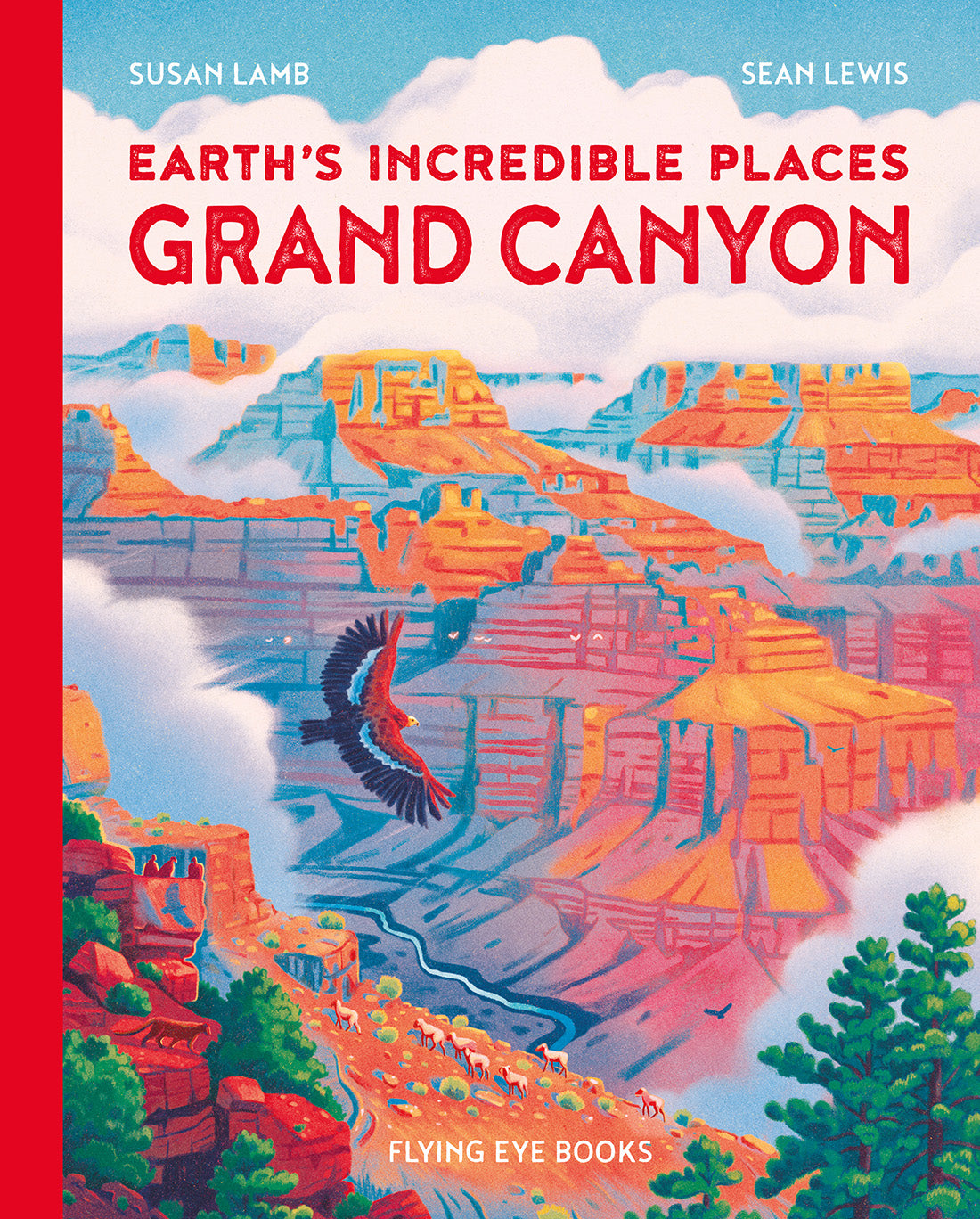 Incredible Places: Grand Canyon (hardback) Educational Book