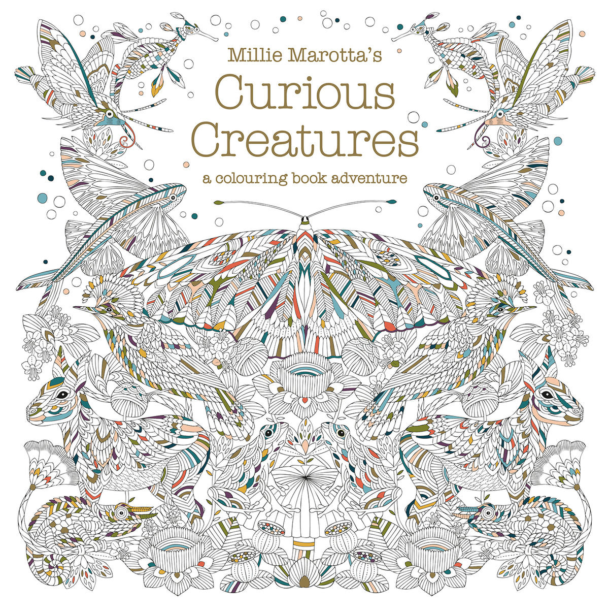 Millie Marotta's Curious Creatures Colouring Book