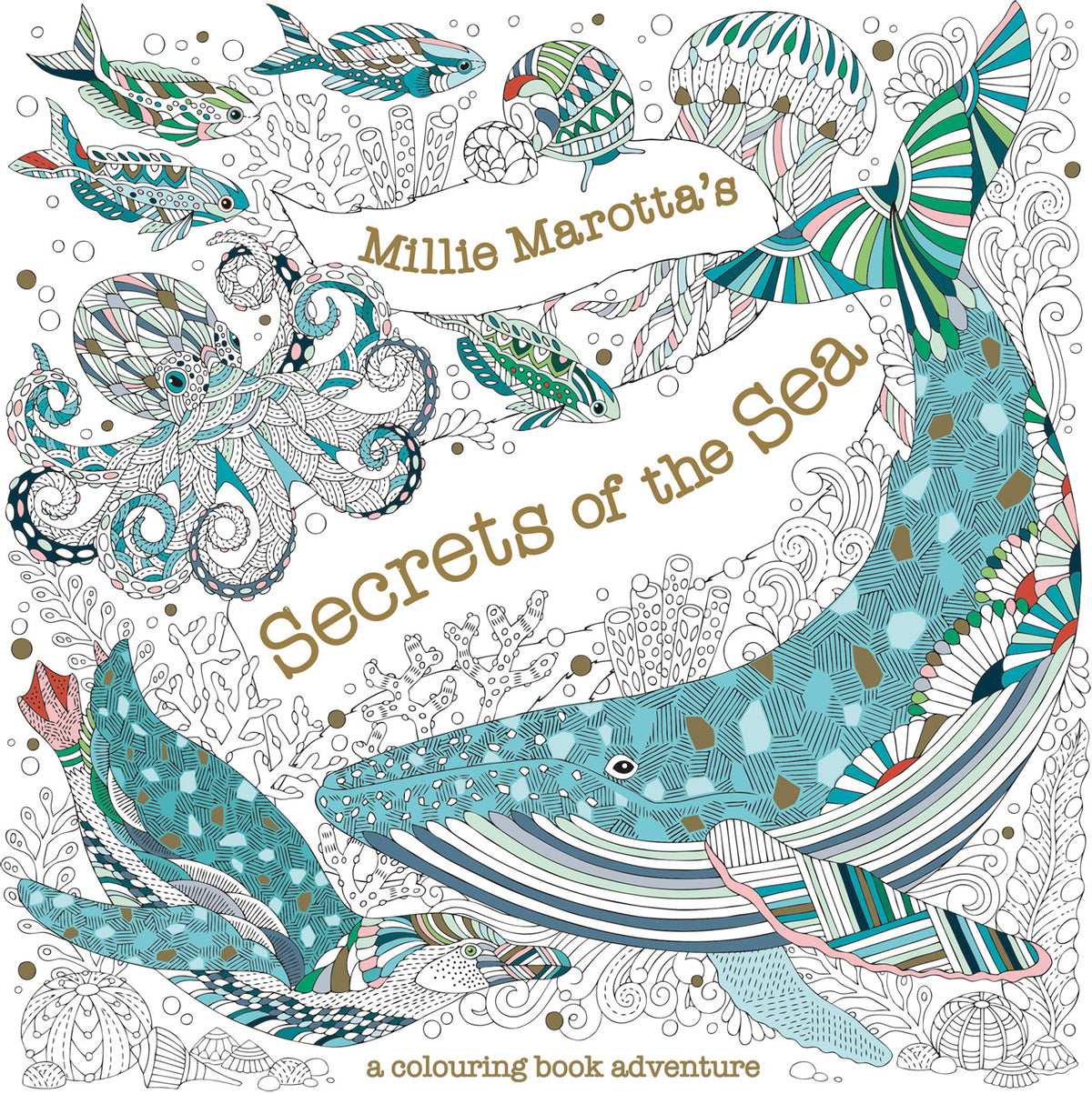 Millie Marotta's Secrets of the Sea Colouring Book