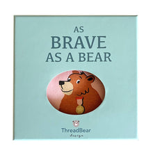 As Brave As a Bear Rag Book from ThreadBear Design