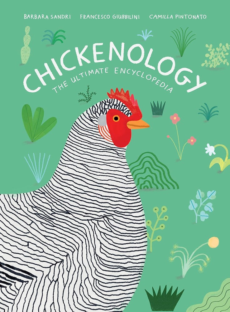 Chickenology: The Ultimate Encyclopedia Hardback