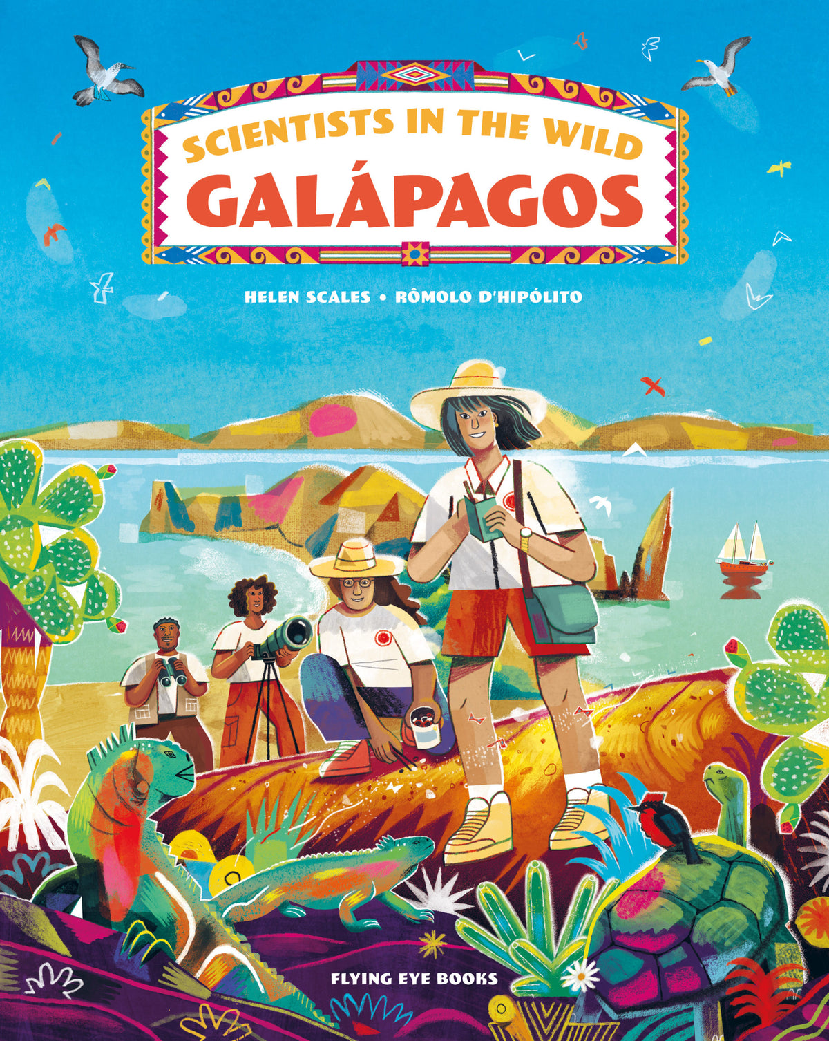 Scientists in the Wild: Galapagos Hardback