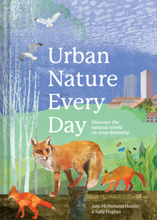 Urban Nature Every Day Hardback