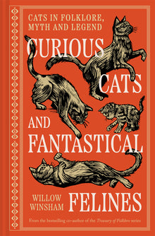 Curious Cats and Fantastical Felines Hardback