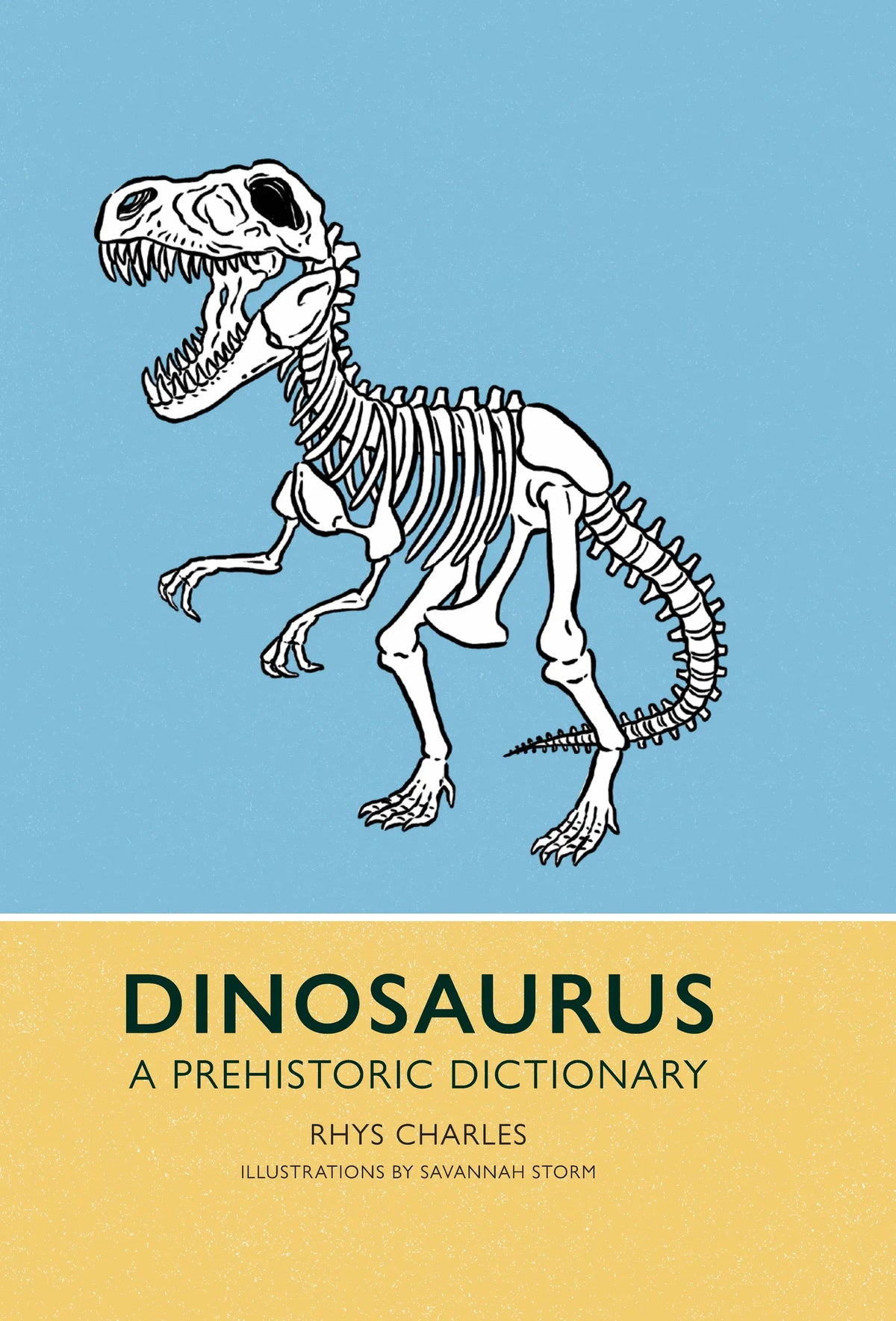 Dinosaurus: A Prehistoric Dictionary Hardback