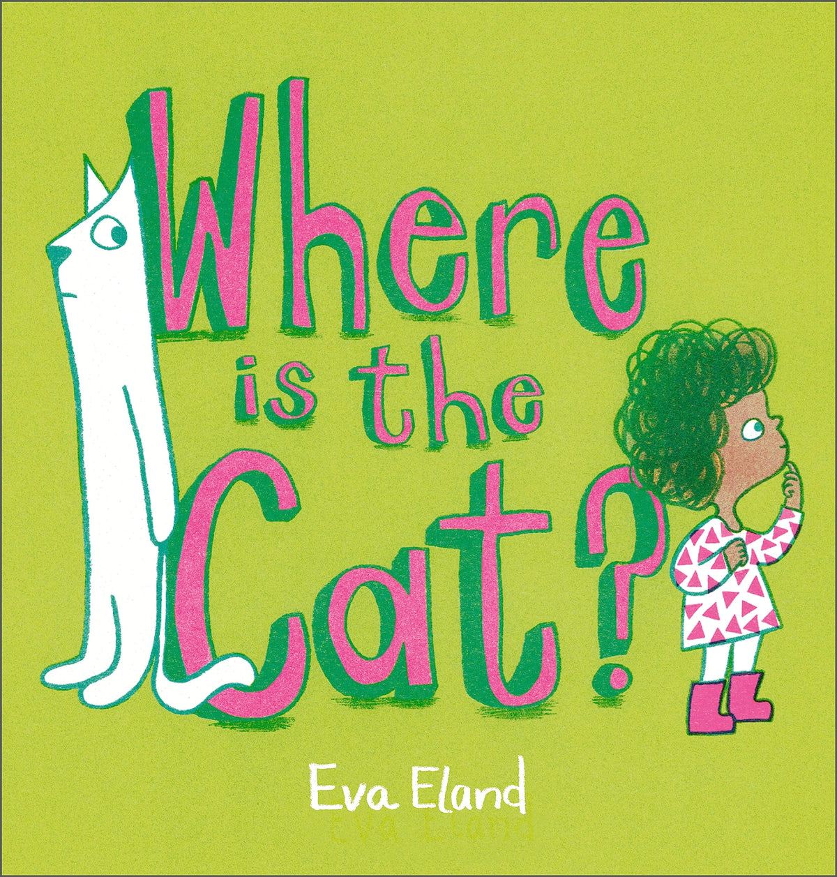 Where Is the Cat? Paperback by Eva Eland