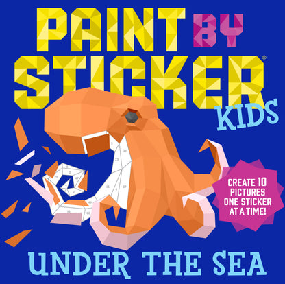 Paint by Sticker Kids: Under the Sea 10-Picture Activity Book