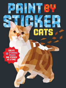 Paint by Sticker: Cats 12-Picture Sticker Activity Book