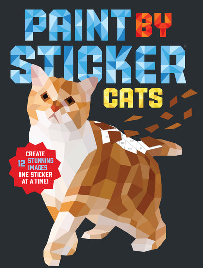 Paint by Sticker: Cats 12-Picture Sticker Activity Book