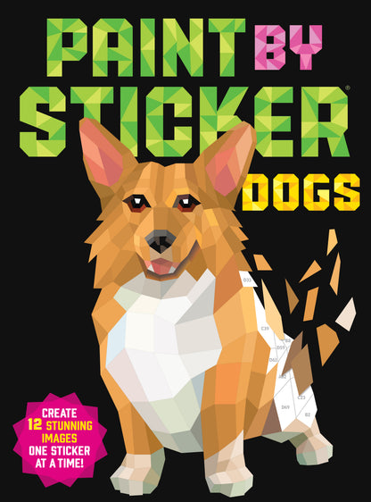 Paint by Sticker: Dogs 12-Picture Sticker Activity Book