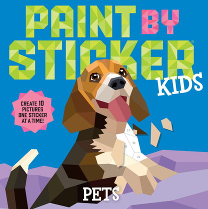 Paint by Sticker Kids: Pets 10-Picture Activity Book