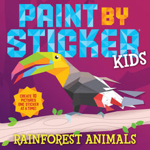Paint by Sticker Kids: Rainforest Animals 10-Picture Activity Book